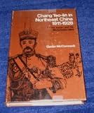  Chang Tso-Lin in Northeast China, 1911-1928:  Gavan McCormack