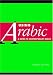Using Arabic: A Guide to Contemporary Usage