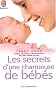 Les Secrets d'une charmeuse de b�b�s
