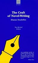The Craft of Novel Writing (Writers' guides)