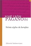 Veinte Siglos De Herejias