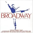 Very Best Of Broadway Musicals by  Leonard Bernstein, Nacio Herb Brown, Marvin Hamlisch, Elton John, and John Kander 