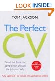 The Perfect Cv: Stand out from the competition and get the job you really want: Today's Ultimate Job Search Tool