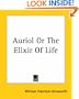 Auriol or the Elixir of Life