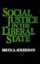 Social Justice in the Liberal State