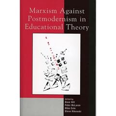 Marxism Against Postmodernism in Educational Theory