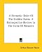 A Hermetic Order Of The Golden Dawn: A Retrospective Review In The Form Of Memoirs