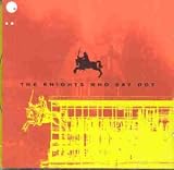 Revue Various Artists  / The Knights Who Say Dot