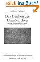 Das Denken des Unm�glichen. Sprache, Tod und Inspiration in den Schriften Maurice Blanchots