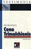 Petronius 'Cena Trimalchionis', Kommentar (6. Auflage)