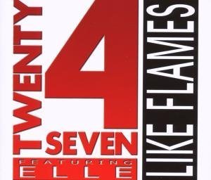 Twenty 4 Seven - Like Flames - Zortam Music