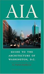 AIA Guide to the Architecture of Washington, D.C.