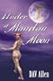 Under a Mandan Moon