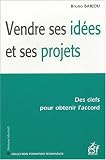 Revue ESF Editeur  / Vendre ses idées et ses projets : Des clefs pour obtenir l'accord