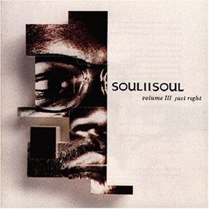 Soul II Soul - Just Right - Zortam Music