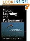 Motor Learning and Performance
