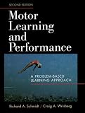 Motor Learning and Performance