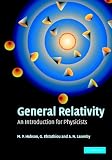 General Relativity: An Introduction for Physicists