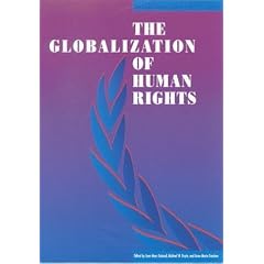 The Globalization of Human Rights