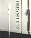 Books : Louise Bourgeois: The Early Work
