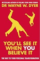 You'll See it When You Believe it