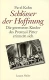 Schl&ouml;sser der Hoffnung - Pavel Kohn