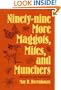 Ninety-nine More Maggots, Mites, and Munchers