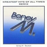 Greatest Hits of All Times Remix 1988 - Boney M.