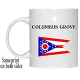 US State Flag - COLUMBUS GROVE, Ohio (OH) Mug