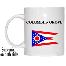 US State Flag - COLUMBUS GROVE, Ohio (OH) Mug