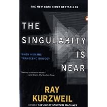 The Singularity Is Near: When Humans Transcend Biology