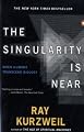 The Singularity Is Near: When Humans Transcend Biology