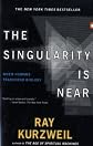 The Singularity Is Near