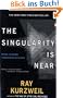 The Singularity Is Near: When Humans Transcend Biology