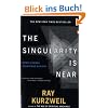 The Singularity Is Near: When Humans Transcend Biology