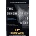 The Singularity Is Near: When Humans Transcend Biology
