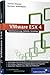 VMware ESX 4: Automatisierung, Befehle, Scripting (Galileo Computing)