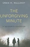 The Unforgiving Minute: A Soldier's Education (Penguin USA)
