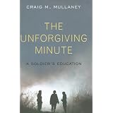 Unforgiving Minute, Theby Craig M Mullaney