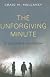 The Unforgiving Minute: A Soldier's Education (Penguin USA)