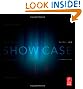 Show Case, Second Edition: Developing, Maintaining, and Presenting a Design-Tech Portfolio for Theatre and Allied Fields