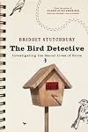 The Bird Detective