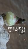 Preludes au vieux sol