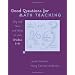 Good Questions for Math Teaching: Why Ask Them and What to Ask, Grades 5-8