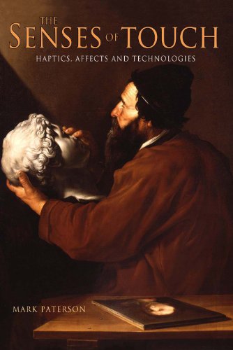 The Senses of Touch: Haptics, Affects and Technologies (Senses and Sensibilities)