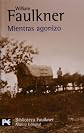 Mientras agonizo (Biblioteca De Autor / Author Library) (Spanish Edition)