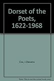 Dorset of the poets, 1622-1968