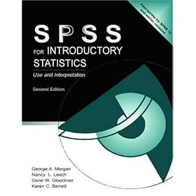 SPSS for Introductory Statistics : Use and Interpretation