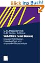 Web 2.0 im Retail Banking: Einsatzm�glichkeiten, Praxisbeispiele und empirische Nutzeranalyse