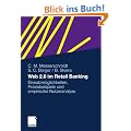 Web 2.0 im Retail Banking: Einsatzm�glichkeiten, Praxisbeispiele und empirische Nutzeranalyse